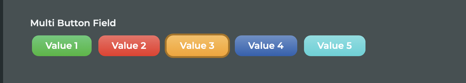 Typical Multi Button field wth 5 optional values set.